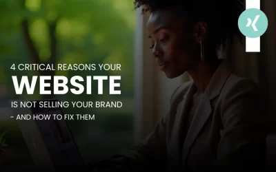 4 Critical Reasons Your Website Is Not Selling Your Brand (And How to Fix Them)